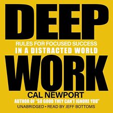 Deep Work: Rules For Focussed Success - Cal Newport - Audiobook 7CDs
