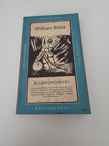 William blake bronowski - william,