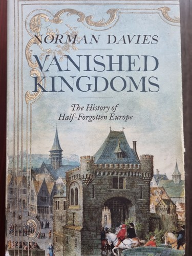 Vanished kingdoms history - vanished, kingdoms: