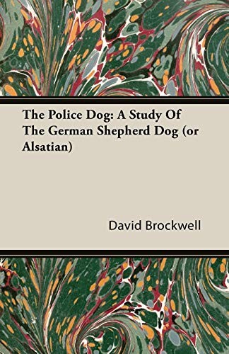 The police dog a study - the,