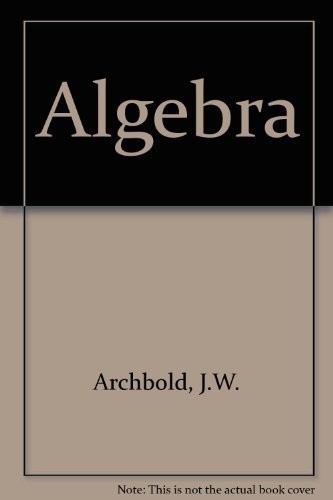 Algebra archbold j w - archbold,, j.w.