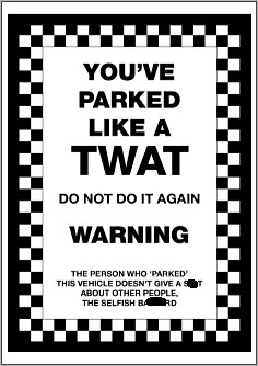 You parked like - you've, a