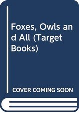 Foxes, Owls and All (Target Books), Burkett, Molly