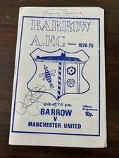 Barrow AFC v Manchester United 1978/79 SIGNED Pre Season Friendly Programme RARE