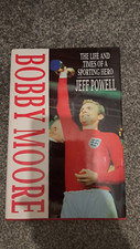 BOBBY MOORE THE LIFE AND TIMES