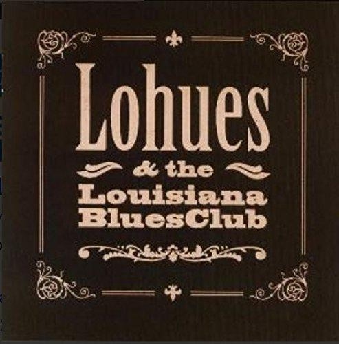 Lohues the louisiana blues - louisiana,