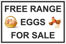 FREE RANGE EGGS FOR SALE SIGN
