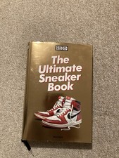 Sneaker Freaker. The Ultimate