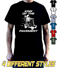 Mobility Scooter T-Shirt - Funny Slogans 0-8 in 2 Mins and King Of The Pavement.