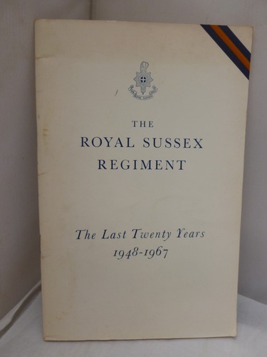 The royal sussex regiment - the,