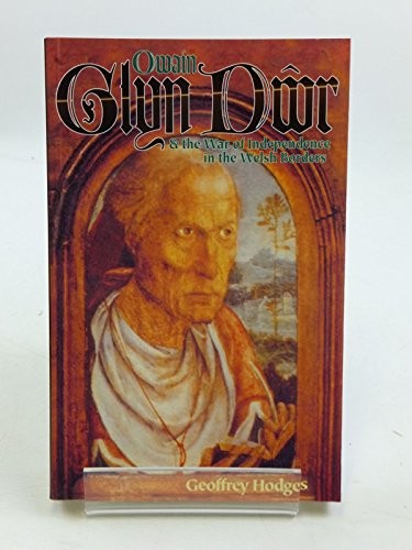 Owain glyn dwr and the - the, of