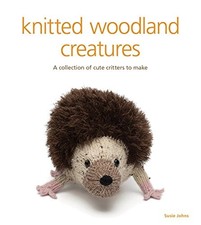 Knitted woodland creatures - knitted,