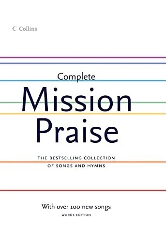 Complete mission praise - mission,