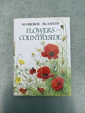 Flowers of the Countryside by Marjorie Blamey (Hardback, 1980)