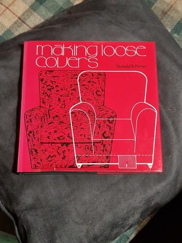 Making loose covers donald - by,