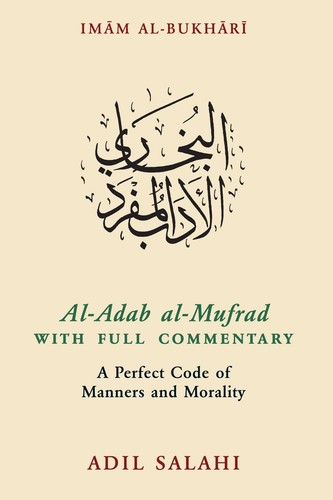 Adab mufrad with full - al-adab,
