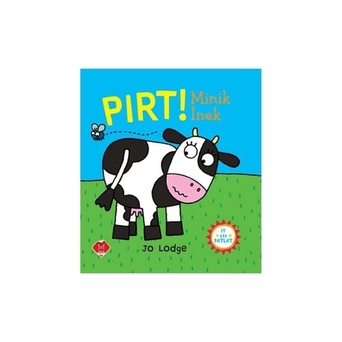 Pırt minik nek i t - İnek:, İt