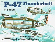 P-47 Thunderbolt in Action -