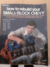 Chevrolet / How to Rebuild Your Small - Block Chevy Engine