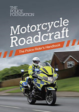 Motorcycle roadcraft: the