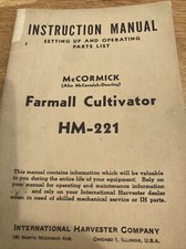 McCormick HM221 Early Farmall Cultivator Operators Manual & Parts List