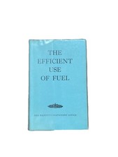 The Efficient Use of Fuel by