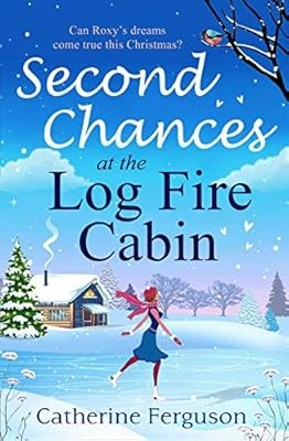 Second chances the log fire - the,