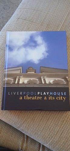 Liverpool playhouse theatre - a,