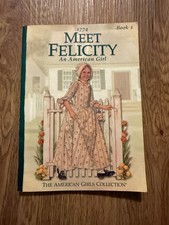 American Girl Doll Meet Felicity Book Paperback Book 1 Valeria Tripp