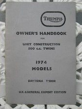 TRIUMPH OWNER’S HANDBOOK. 500cc Twins 1974 Daytona T100R UK/Export Manual