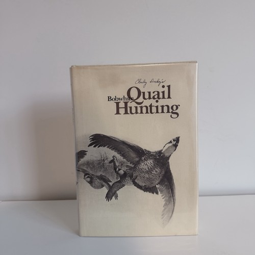 Bobwhite quail hunting - bobwhite, book