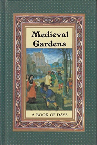 Medieval gardens book of - gardens:,