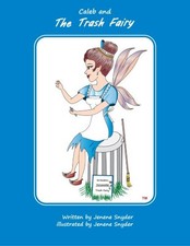 CALEB AND THE TRASH FAIRY