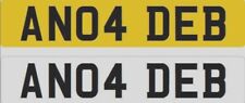 AN04DEB AND 4 DEB Private Number Plate (ANDY 4 DEB, DEBZ, DEBS, DEBBIE, DEBBY.