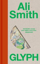 Glyph by Ali Smith Hardback