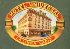 RARE Hotel luggage label Spain Universal La Linea CADIZ  #355