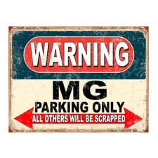 MG parking sign metal car shed