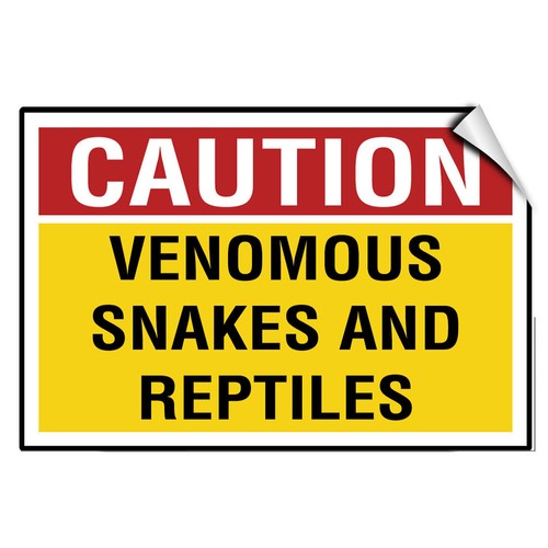 Caution venomous snakes and - venomous,