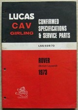 LUCAS ROVER 1973 Spare Parts List #LSS/039/73 3 ½ Litre V8 RANGE ROVER 2000SC +