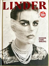 LINDER STERLING - DANGER CAME SMILING HAND SIGNED HARDBACK BOOK AUTOGRAPHED