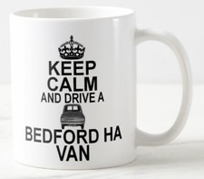 KEEP CALM AND DRIVE A BEDFORD