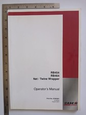 RB4454 RB464 Net/Twine Wrapper Operator's Manual 2007 Paperback 1st