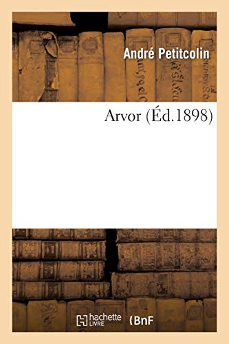 Arvor petitcolin a new - by, petitcolin-a