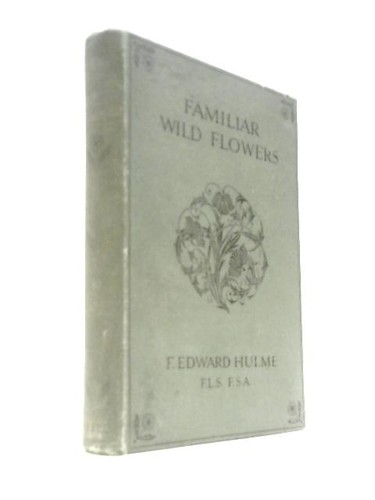 Familiar wild flowers - familiar,