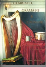 Clarsach, Cramasie and Crowdie: Social History in Scottish Song - Fleming, Mary