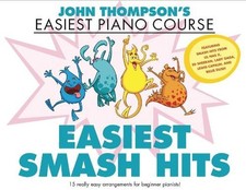 John Thompson's Easiest Smash Hits - 9781705108031