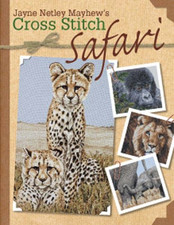 Cross Stitch Safari - Netley Mayhew, Jayne