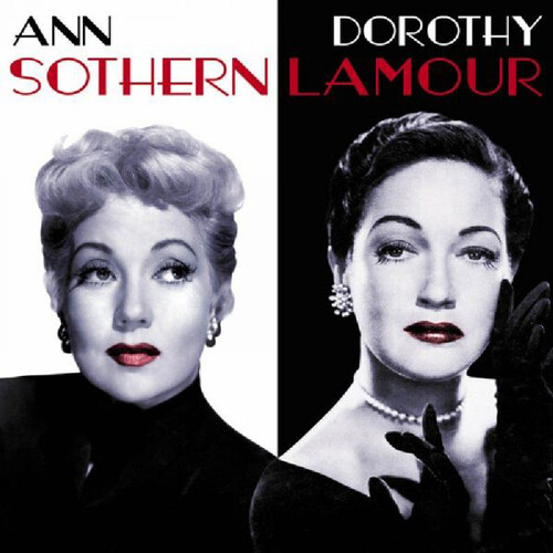 Ann sothern dorothy lamour - sothern,