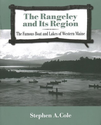 Rangeley and its region - its, :