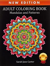 Adult Coloring Book: Mandalas and Patterns (Sarah Jane Carter Coloring Books)